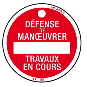 Macaron de consignation - Plastique, fond rouge, Ø100mm - Fixation par suspension trouØ10mm -  DEFENSE DE MANOEUVRER, TRAVAUX EN COURS