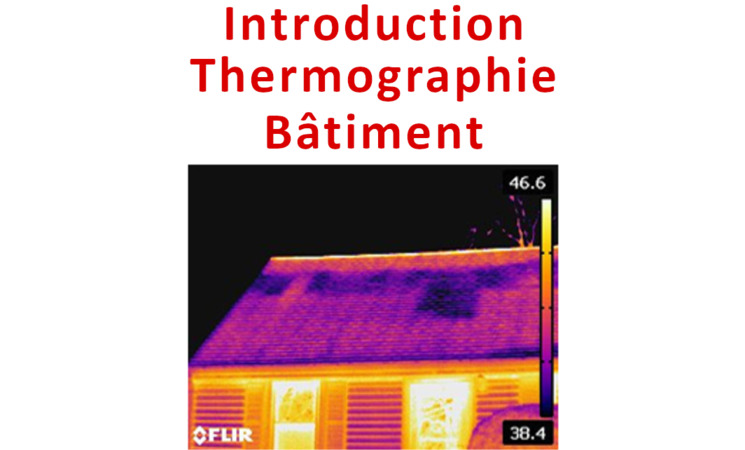 Formation d´introduction à la thermographie dans le bâtiment, 2j